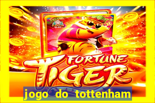 jogo do tottenham hoje palpite